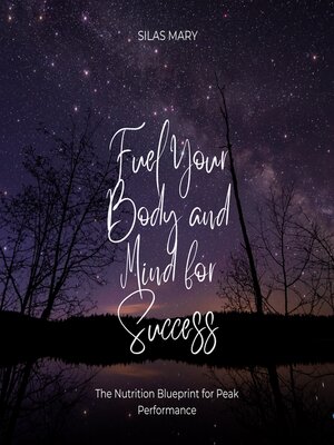 cover image of Fuel Your Body and Mind for Success